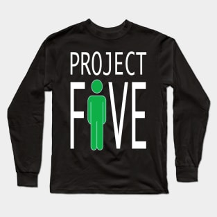 PROJECT F1VE Long Sleeve T-Shirt